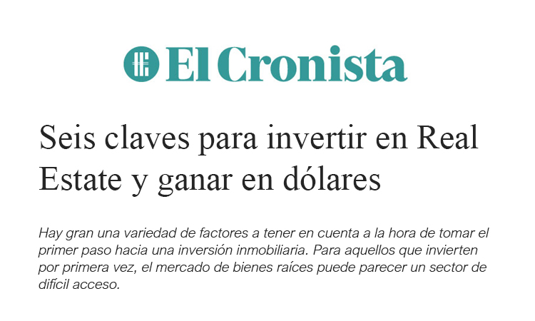 6 claves para invertir en Real Estate y ganar en dólares