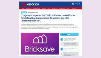 Uruguayans surpass US$ 2 million invested in real estate through crowdfunding with Bricksave (40% increase since the company started)